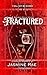 Fractured