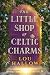 The Little Shop of Celtic Charms