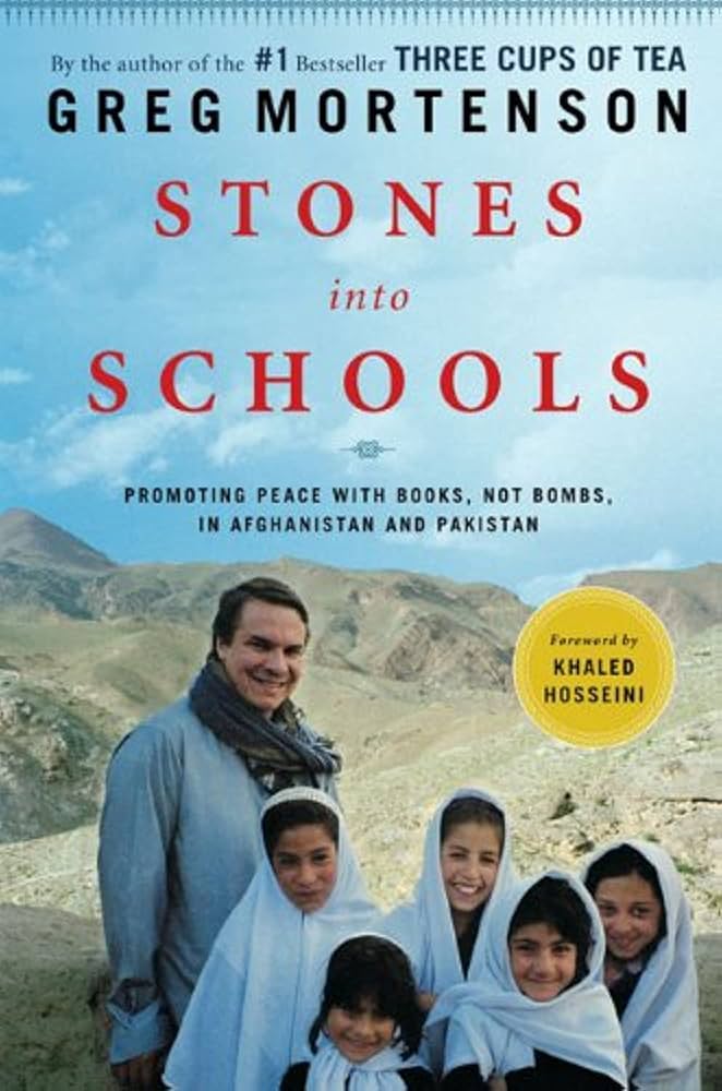 Stones Into Schools: Promoting Peace With Books, Not Bombs, in Afghanistan and Pakistan (Hardcover)