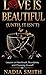 Love Is Beautiful (Until it Isn’t) by Nadia Smith