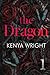 The Dragon 1 by Kenya Wright