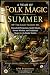 A Year of Folk Magic: Summe...