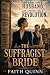The Suffragist Bride