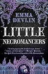 Little Necromancers by Emma Devlin Little Necromancers by Emma Devlin