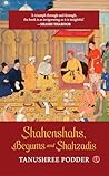SHAHENSHAHS, BEGU...