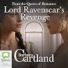 Lord Ravenscar's Revenge by Barbara Cartland