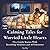 Calming Tales for Worried L...