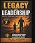 Legacy and Leadership by J.L. Harrison