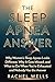 The Sleep Apnea Answer: Why...