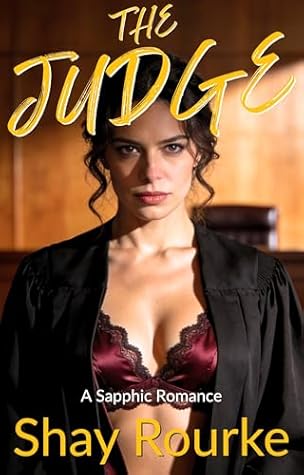 The Judge: A Sapphic Romance