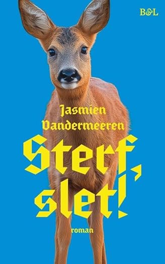 Sterf, slet! (Paperback)