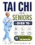 Tai Chi for Seniors Over 70...