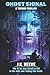 GHOST SIGNAL by J.K. Reeve