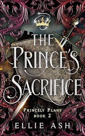 The Prince's Sacrifice (Princely Plans #2)