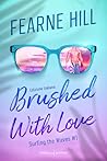 Brushed with love by Fearne Hill