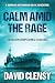 Calm Amid the Rage by David Clensy Calm Amid the Rage by David Clensy