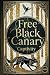 Free Black Canary: A Dark F...