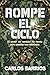Rompe el Ciclo: El poder de...