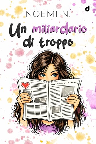 Un miliardario di troppo (BrandNewRomance DriEditore Vol. 24) (Italian Edition)
