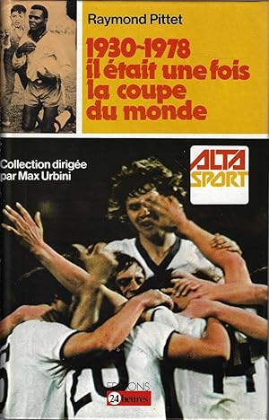 1930-1978 il était une fois la coupe du monde (Hardcover)