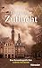 Das Haus der Zuflucht: Eine...