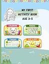 My First Activity Book for Kids: Tracing, Coloring, Mazes, Dot to Dot and Fun Learning Activities for Ages 3–5