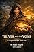 The Veil and the Voice : A ...