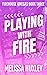 Playing With Fire (Fire House Omegas, #3)