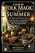 A Year of Folk Magic: Summe...