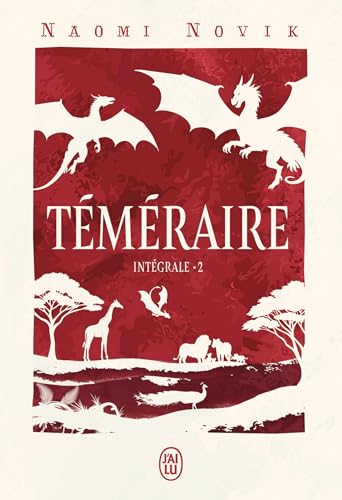 Téméraire - L'intégrale 2 (Kindle Edition)