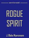 Rogue Spirit