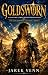 Goldsworn: A Crafting LitRP...