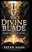 The Divine Blade: Wielding ...