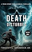 Death Disturbed