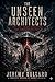 The Unseen Architects: The ...