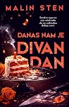 Danas nam je diva...