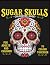Sugar Skull colouring Book ...