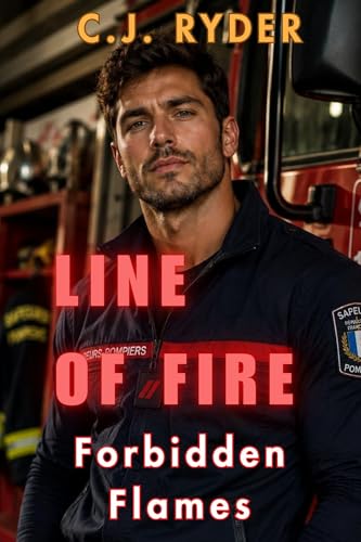 LINE OF FIRE: Forbidden Flames (BLAZE)