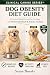 Dog Obesity Diet Guide: A P...