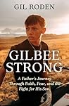 GILBEE STRONG: A ...