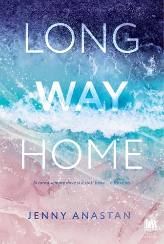 Long way home (Kindle Edition)