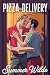 Pizza Delivery by Summer Wilde