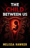 The Child Between Us