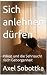 Sich anlehnen dürfen : Pill...