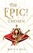 The Epic! Chosen
