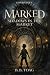 Marked — Episode Four: Shad...