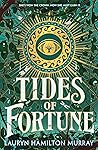 Tides of Fortune by Lauryn Hamilton Murray