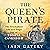 The Queen's Pirate: The Tri...