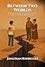 Between Two Worlds: Bridging the Gap Between Immigrant Parents and Their American-Born Children