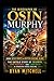 THE BIOGRAPHY OF OSIN MURPH...